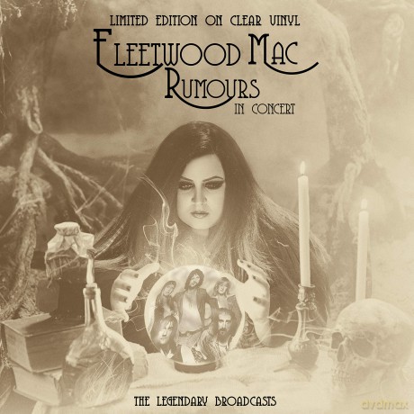 Fleetwood Mac: Rumours In Concert - The Legendary Broadcasts (Clear) [Winyl]