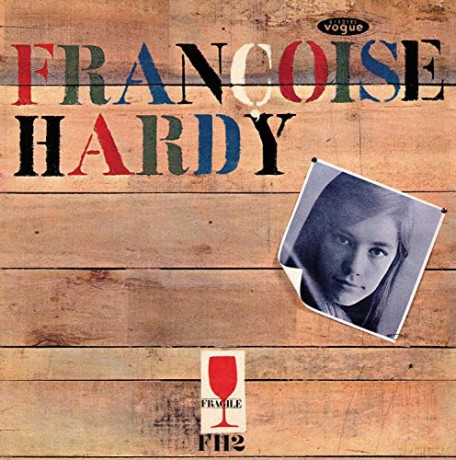 Francoise Hardy: Francoise Hardy (Mon Amie La Rose) [Winyl]
