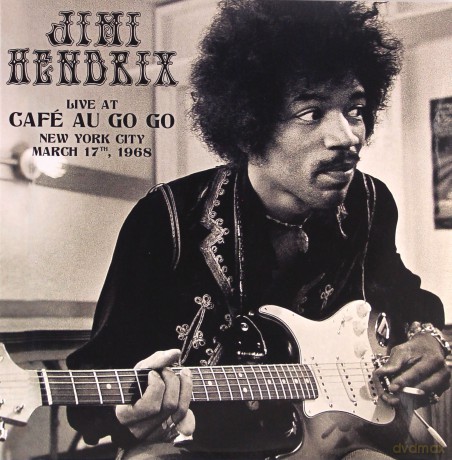Jimi Hendrix: Live At Cafe Au Go Go. New York City - March 17th 1968 [2xWinyl]