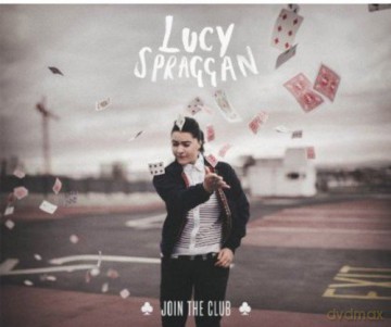 Lucy Spraggan: Join The Club [CD]