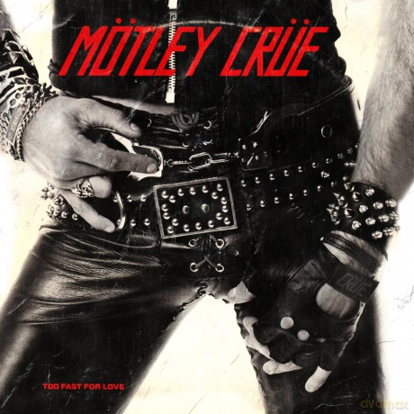 Motley Crue: Too Fast For Love [Winyl]