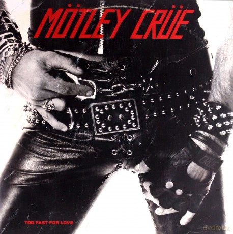 Motley Crue: Too Fast For Love [Winyl]