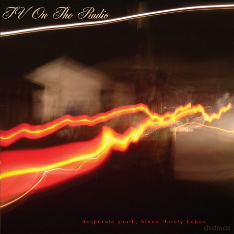 Tv On The Radio: Desperate Youth. Blood Thirsty Babes [CD]