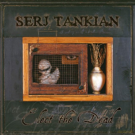 Serj Tankian: Elect The Dead [2xWinyl]
