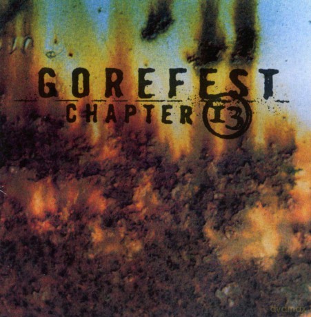 Gorefest: Chapter 13 [Winyl]