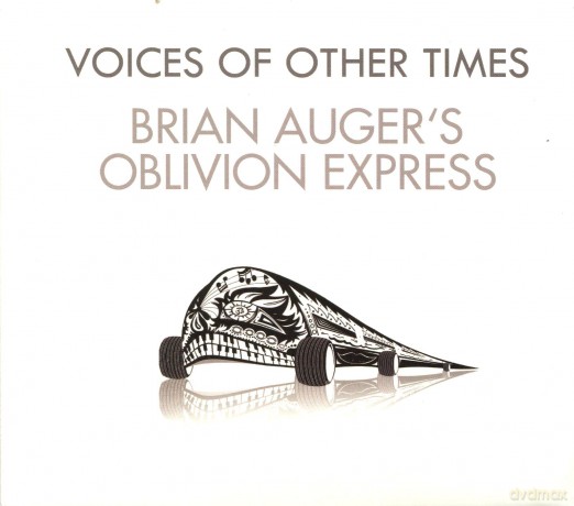 Brian Auger's Oblivion Express: Voices Of Other Times (digipack) [CD]