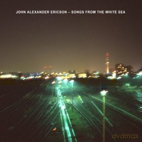 Alexander Ericson: Songs From The White Sea [CD]