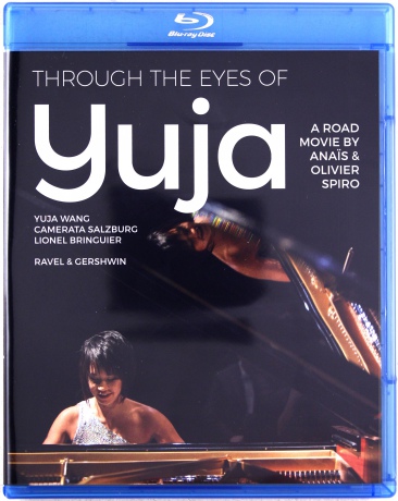 Yuja Wang: Through The Eyes Of Yuja [Blu-Ray]