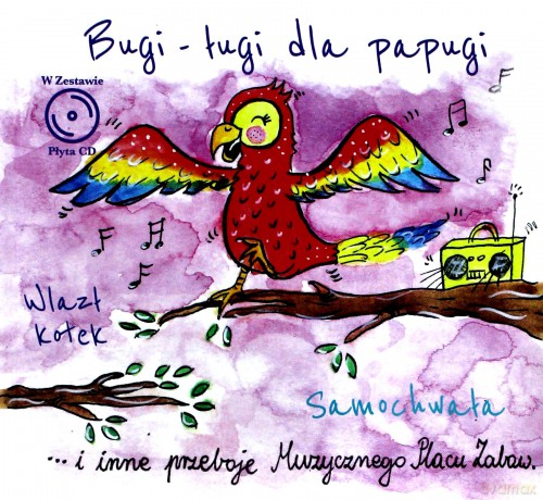 Muzyczny plac zabaw: Bugi-ługi dla papugi (digibook) [CD]