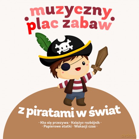 Muzyczny plac zabaw: Z piratami w świat (digibook) [CD]