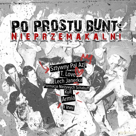 Po prostu bunt: Nieprzemakalni [CD]