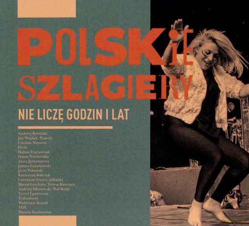 Polskie szlagiery: Nie liczę godzin i lat [CD]