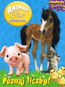 Animal Club Nauka dla zucha nr 2 Pozna liczby [KSIĄŻKA]