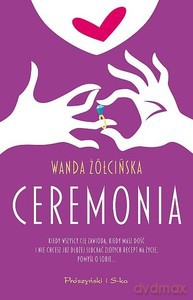 Ceremonia - Wanda Żółcińska [KSIĄŻKA]