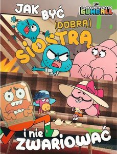 Gumball Jak być (dobrą) siostrą (1/2019) [KOMIKS]