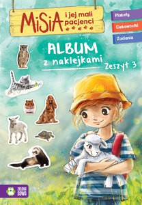 Misia i jej mali pacjenci Album z naklejkami Zeszyt 3 [KSIĄŻKA]