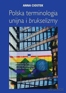 Polska terminologia unijna - Anna Ciostek [KSIĄŻKA]
