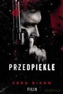 Przedpiekle - Vera Eikon [KSIĄŻKA]
