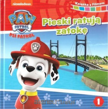 Psi Patrol Książka z filmem Pieski ratują zatokę [KSIĄŻKA]