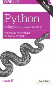 Python. Leksykon kieszonkowy - Mark Lutz [KSIĄŻKA]
