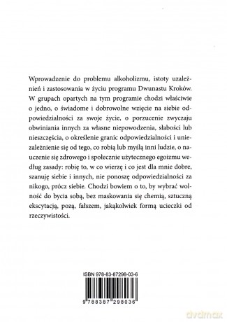Wybieram wolność, czyli rzecz o wyzwalaniu się z uzależnień - Ewa Woydyłło [KSIĄŻKA]