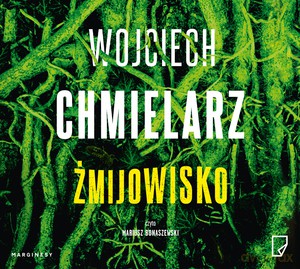 Żmijowisko - Wojciech Chmielarz [KSIĄŻKA]
