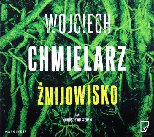 Żmijowisko - Wojciech Chmielarz [KSIĄŻKA]