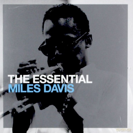 Miles Davis: The Essential Miles Davis [2CD]