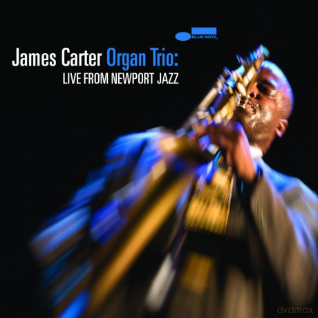 James Carter: Live At The Newportjazz [CD]