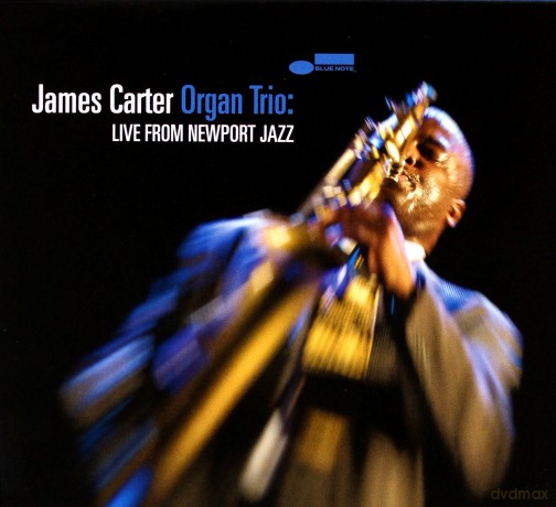 James Carter: Live At The Newportjazz [CD]