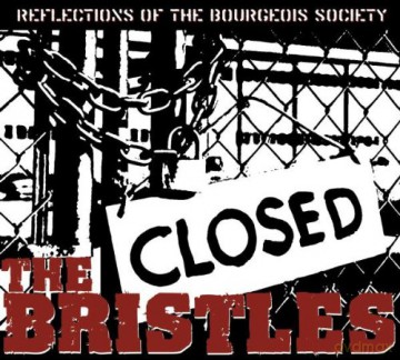 The Bristles: Reflections Of The Bourgeois Society (digipack) [CD]