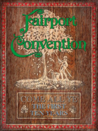 Fairport Convention: Come All Ye [BOX] [7CD]