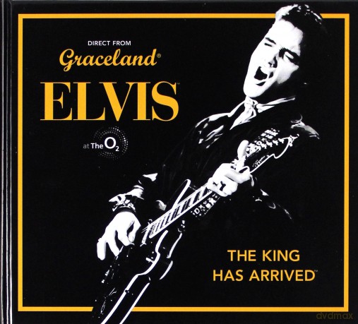 Elvis Presley: From Graceland To The O2. The King Has Arrived! [2CD]