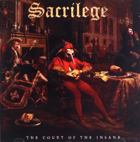 Sacrilege: The Court of the Insane [CD]