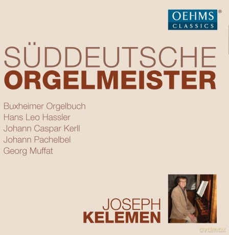 Joseph Kelemen: South German Organ Masters [6CD]