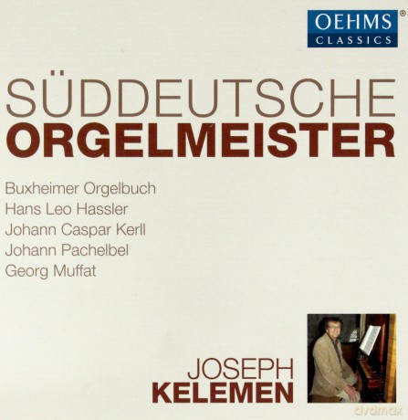 Joseph Kelemen: South German Organ Masters [6CD]
