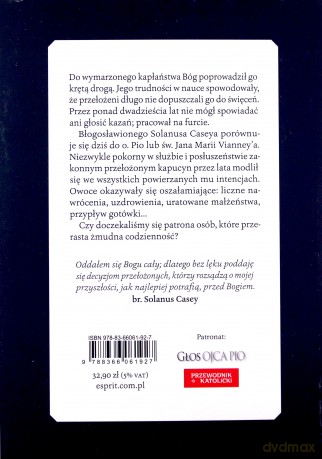 Bł Solanus Casey. Amerykański ojciec Pio, którego cuda odmieniają życie tysięcy ludzi - Catherine M. Odell [KSIĄŻKA]