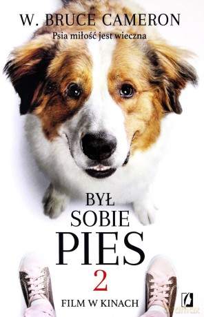 Był sobie pies 2 - Bruce W. Cameron [KSIĄŻKA]