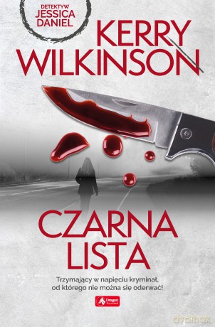 Czarna lista - Kerry Wilkinson [KSIĄŻKA]