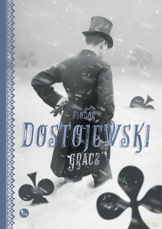 Gracz - Fiodor Dostojewski [KSIĄŻKA]