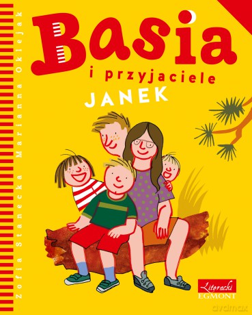 Janek basia i przyjaciele - Zofia Stanecka [KSIĄŻKA]