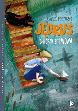 Jędruś chłopak ze Lwowa - Andrzej Perepeczko [KSIĄŻKA]