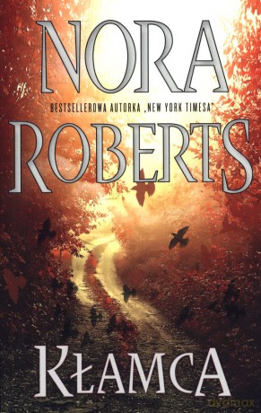 Kłamca (pocket) - Nora Roberts [KSIĄŻKA]