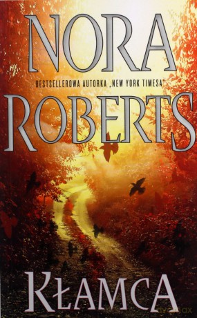 Kłamca (pocket) - Nora Roberts [KSIĄŻKA]
