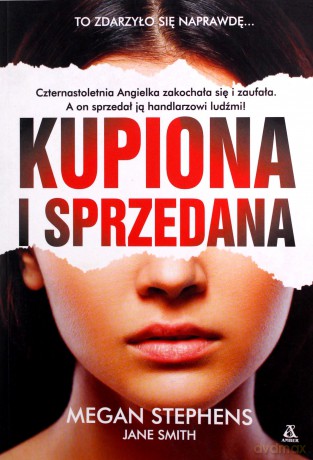 Kupiona i sprzedana - Megan Stephens [KSIĄŻKA]
