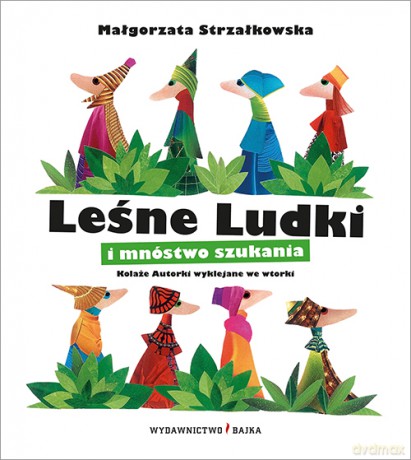 Leśne ludki i mnóstwo szukania - Małgorzata Strzałkowska [KSIĄŻKA]