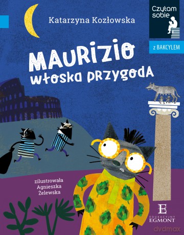 Maurizio. Włoska przygoda. Czytam sobie z bakcylem - Katarzyna Kozłowska [KSIĄŻKA]
