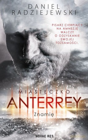 Miasteczko Anterrey. Znamię - Daniel Radziejewski [KSIĄŻKA]