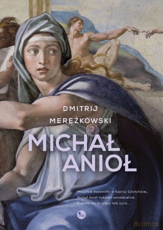 Michał Anioł - Dmitrij Mereżkowski [KSIĄŻKA]
