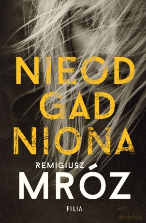 Nieodgadniona (pocket) - Remigiusz Mróz [KSIĄŻKA]